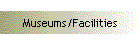 Museums/Facilities