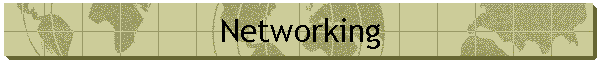 Networking