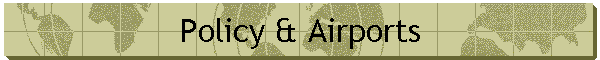 Policy & Airports