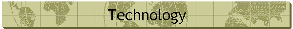 Technology